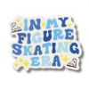 Picture of In My Figure Skating Era Sticker